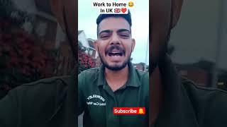 work to home in Uk ️ #vlog #uk #internationalstudent #internationalstudentinuk #funny