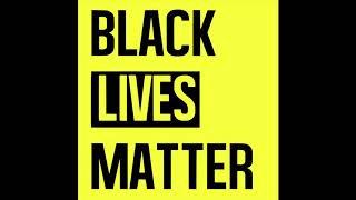 Black Lives Matter -Larry  Snow