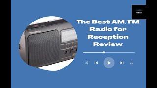 The Best AM/FM Radio for Reception Review