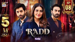 Radd Episode 8 | Digitally Presented by Happilac Paints (Eng Sub) | 2 May 2024 | ARY Digital