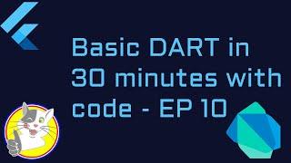 BASIC DART IN 30 MINUTES WITH CODE - EP 10