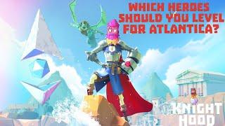 Who should you level up for Atlantica? - Knighthood