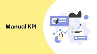 Manual KPI: Customize and Integrate Any Metric