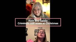 Sandy and Ruth talk Scams at Christmas