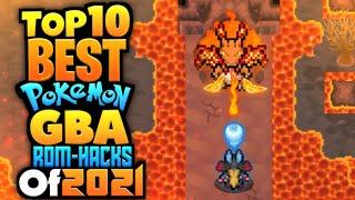 Top 10 Best Pokemon GBA Rom Hacks Of 2021