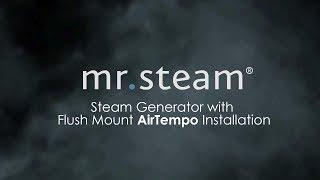 Steam Generator with AirTempo Flush Mount Control Installation