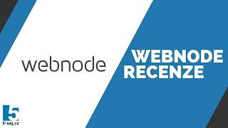 Webnode Recenze - Jednoduchý nástroj pro plnohodnotný web! 2023/2024