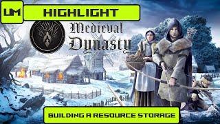 Highlight: Part 4-Let's Play-Medieval Dynasty-Early Access-New Release-Building A Resource storage