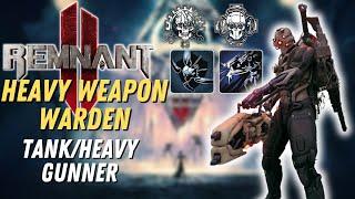 Remnant 2 Build Guide: TANKY Heavy Weapon Warden/Engineer Build