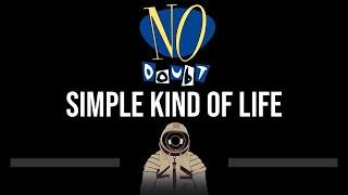 No Doubt • Simple Kind Of Life (CC)  [Karaoke] [Instrumental]