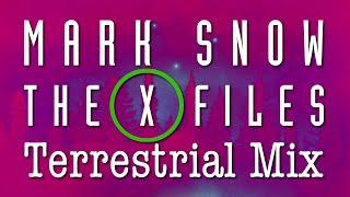 The X Files Theme By Mark Snow・Terrestrial Mix