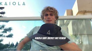 Kaiola Surf Bucket Hat Review (EP.3 A highly recommended product)