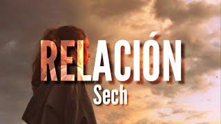 Sech - Relación (LETRA OFICIAL)