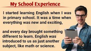 My School Experience | Learn English Through Story | English Learning Story | English Audio Story