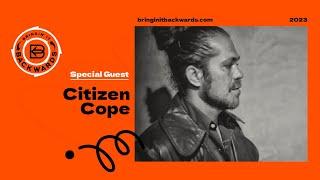 Citizen Cope Podcast Interview with Bringin' It Backwards