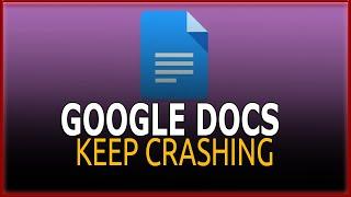 Google Docs keep crashing on Android and iOS #google #android #ios