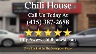 Chili House Chinese Food San Francisco Remarkable 5 Star Review by Curry F.