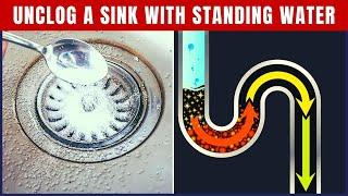 How To Unclog A Sink With Standing Water?