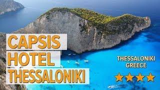 Capsis Hotel Thessaloniki hotel review | Hotels in Thessaloniki | Greek Hotels