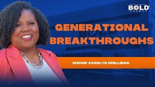 Generational Breakthroughs