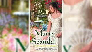 Marry in Scandal by Anne Gracie [Part 1] (Marriage of Convenience #2) | Royalty Romance Audiobook