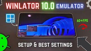 Winlator 10 PC Emulator on Any Android Phone - Best Settings & Test!