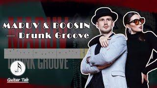 MARUV & BOOSIN — Drunk Groove (Guitar Tab)