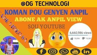 komanw pouw fè anpil abone ak anpil view sou YouTube