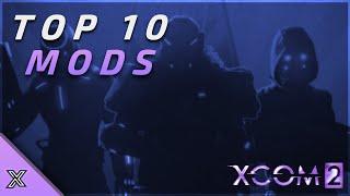 Top 10 Xcom 2 quality of life mods (WOTC)