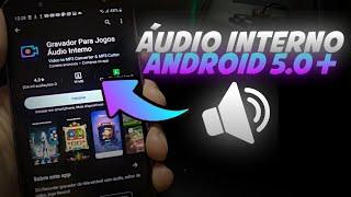  Como Gravar Áudio Interno em Todas as Versões Android (5.0+)! Melhor Gravador de Tela Para Android