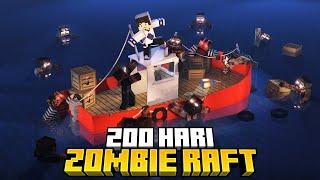 200 Hari Minecraft Zombie Raft