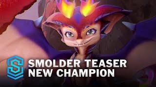 Smolder Teaser | New Champion