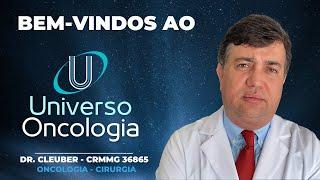 Universo Oncologia - Dr. Cleuber:  Câncer, Alimentação, Plantas Medicinas, Fé e Milagres.