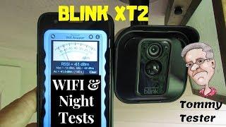 Blink XT2 WIFI and Night Mode Tests | Wireless Camera