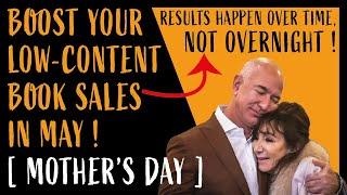 Amazon KDP Niche Research : BOOST Your Low Content Book Sales in MAY [ NOT OVERNIGHT ! ]