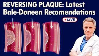 Reversing Plaque: Latest Bale-Doneen Recommendations (LIVE)