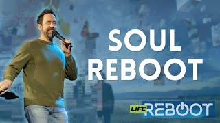 Soul Reboot | Jim Crews | Life Reboot