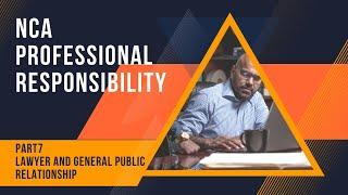 NCA PR: Part 7-Lawyer and General Public Relationship