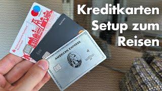 Perfekte Kreditkarten Setup: Du brauchst nur diese 3 Karten! (Meilen / Reisen / Cashback)