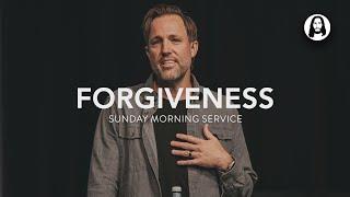 Forgiveness | Michael Miller | Sunday Morning Service | July 2nd, 2023