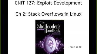 CNIT 127 Ch 2: Stack overflows on Linux (Part 1)