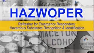 Hazwoper Refresher for Emergency Responders Hazardous Substance Recognition & Identification