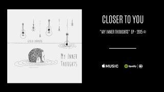 Giulio Larovere - Closer to you (Lyrics video)