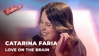 Catarina Faria - "Love On The Brain" | Provas Cegas | The Voice Portugal 2024