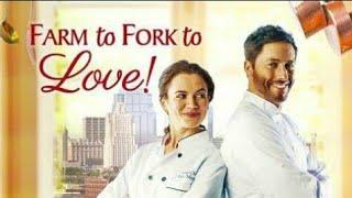 Farm to Fork to Love | Hallmark movies 2024 | New hallmark movies | hallmark channel | hallmark+