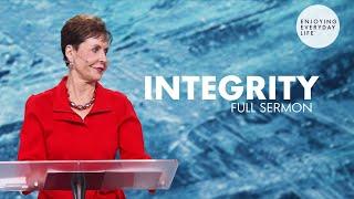 Integrity-FULL SERMON | Joyce Meyer