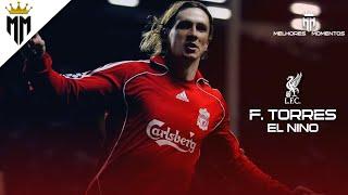 Fernando Torres - Liverpool All Goals | Lances Gols e Dribles | Best Moments