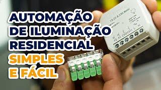 Como fazer uma automação de iluminação residencial? | SIMPLES E FÁCIL