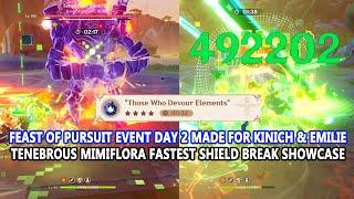 Feast of Pursuit Event Day 2 Made for Kinich & Emilie - Tenebrous Mimiflora Fastest Shield Break