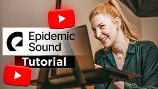 How To Use Epidemic Sound for YouTube | Easy Guide for Royalty-Free Music 